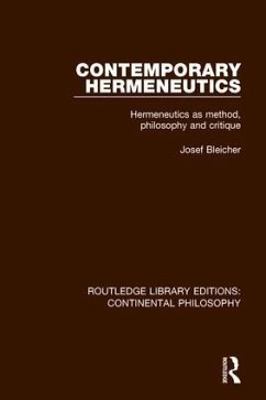 Contemporary Hermeneutics - Bleicher, Josef