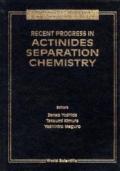 Recent Progress in Actinides Separation Chemistry - Proceedings of the Workshop on Actinides Solution Chemistry, Wasc '94