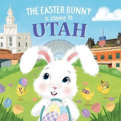 The Easter Bunny Is Coming to Utah - James, Eric