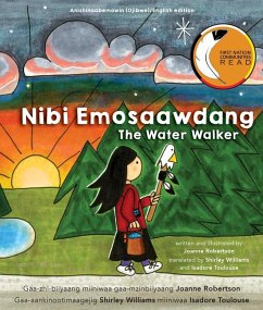 Nibi Emosaawdang/The Water Walker - Robertson, Joanne