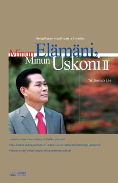 Minun Elämäni, Minun Uskoni ¿, My Life, My Faith ¿(Finnish Edition) - Jaerock, Lee