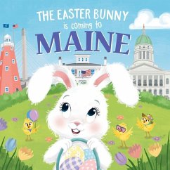 The Easter Bunny Is Coming to Maine - James, Eric