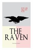 THE RAVEN (Illustrated Edition): Including Essays about the Poem & Biography of Edgar Allan Poe