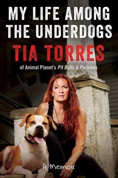 My Life Among the Underdogs - Torres, Tia