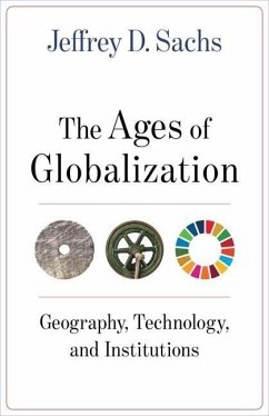 The Ages of Globalization - Sachs, Jeffrey D.