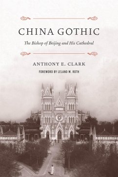 China Gothic - Clark, Anthony E