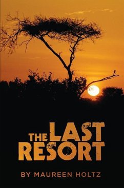 The Last Resort - Holtz, Maureen