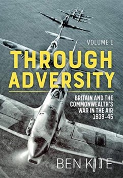 The British and the Commonwealth War in the Air 1939-45, Volume 1 - Kite, Ben