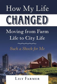 How My Life Changed Moving from Farm Life to City Life