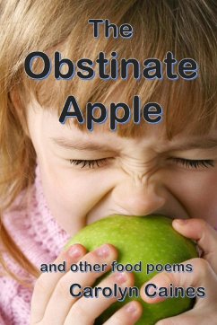 The Obstinate Apple - Caines, Carolyn