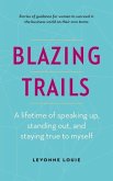 Blazing Trails