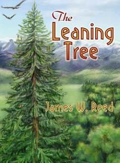 The Leaning Tree - Reed, James W