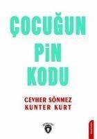 Cocugun Pin Kodu - Kurt, Kunter; Sönmez, Cevher