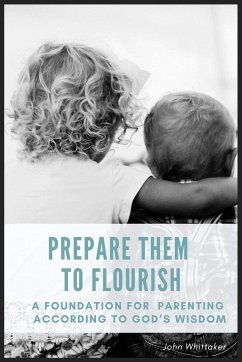 Prepare Them to Flourish - Whittaker, John