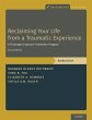 Reclaiming Your Life from a Traumatic... - Bild 1