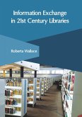 Information Exchange in 21st Century Libraries