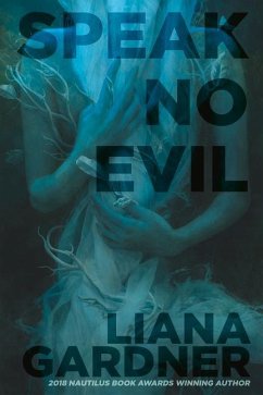 Speak No Evil - Gardner, Liana