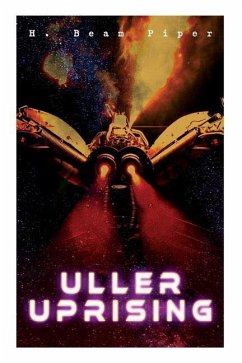 Uller Uprising: Terro-Human Future History Novel - Piper, H. Beam