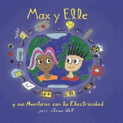 Max y Elle y sus Aventuras con la Electricidad - Watt, Duncan