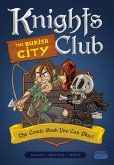 Knights Club: The Buried City: The Comic Book You Can Play
