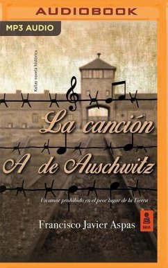 La Canción de Auschwitz - Aspas, Francisco Javier