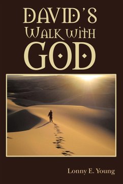 David's Walk with God - Young, Lonny E.