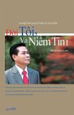 &#272;&#7901;i Tôi, Và Ni&#7873;m Tin I: My Life, My Faith I (Vietnamese Edition)