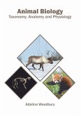 Animal Biology: Taxonomy, Anatomy and Physiology