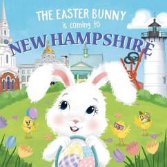 The Easter Bunny Is Coming to New Hampshire - James, Eric