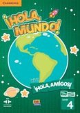 ¡Hola, Mundo!, ¡Hola, Amigos! Level 4 Student's Book Plus Eleteca