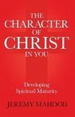 The Character of Christ in You