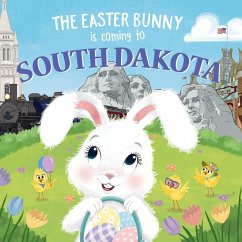 The Easter Bunny Is Coming to South Dakota - James, Eric