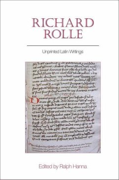 Richard Rolle: Unprinted Latin Writings