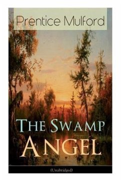 The Swamp Angel (Unabridged) - Mulford, Prentice
