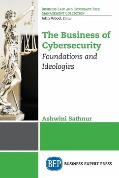 The Business of Cybersecurity - Sathnur, Ashwini