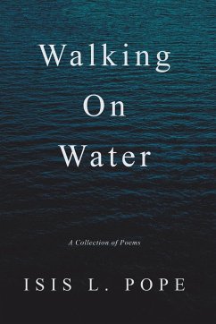 Walking on Water - Pope, Isis L.