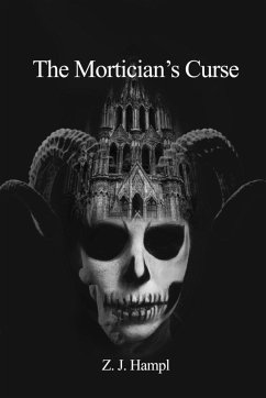 The Mortician's Curse - Hampl, Z. J.