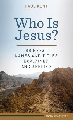 Who Is Jesus? - Kent, Paul