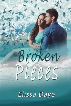 Broken Pieces - Daye, Elissa