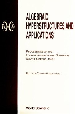 Algebraic Hyperstructures and Applications - Proceedings of the Fourth International Congress