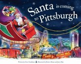 Santa Is Coming to Pittsburgh