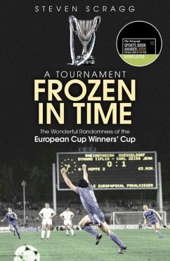 A Tournament Frozen in Time - Scragg, Steven