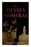 The Devil's Admiral: A Pirate Adventure Tale