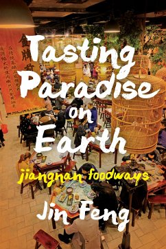 Tasting Paradise on Earth - Feng, Jin