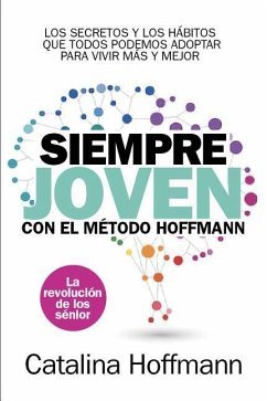 Siempre Joven Con El Metodo Hoffmann - Hoffmann, Catalina