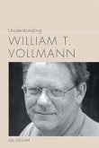 Understanding William T. Vollmann
