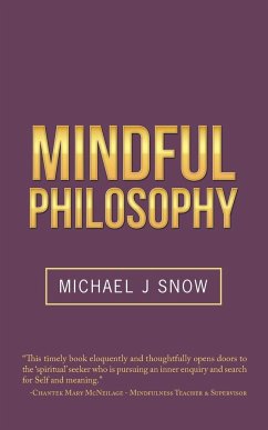 Mindful Philosophy - Snow, Michael J