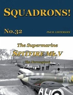 The Supermarine Spitfire Mk V - Listemann, Phil H