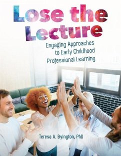 Lose the Lecture - Byington, Teresa A