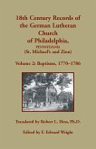 18th Century Records of the German Lutheran Church of Philadelphia, Pennsylvania (St. Michael's and Zion), Volume 2